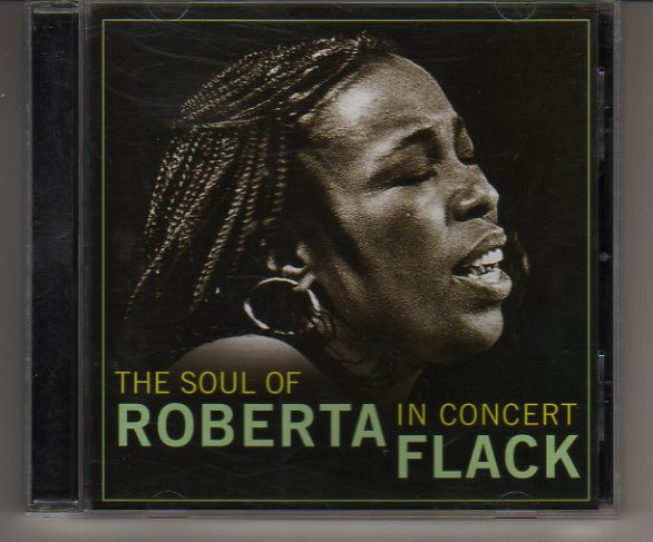 The Soul Of Roberta Flack In Concert