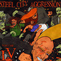 Steel City Aggression Volume IV
