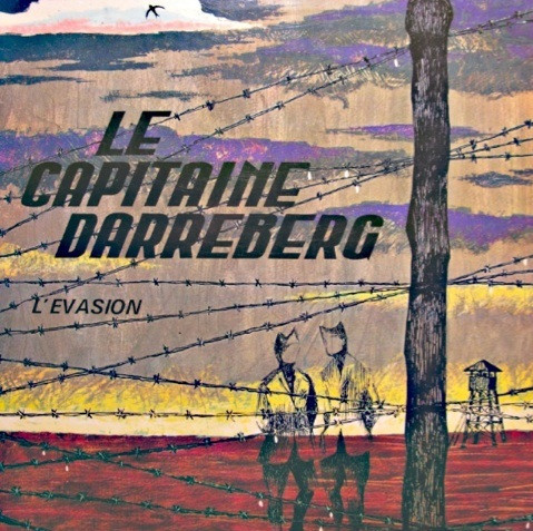 Le Capitaine Darreberg - Première Partie - L'Évasion