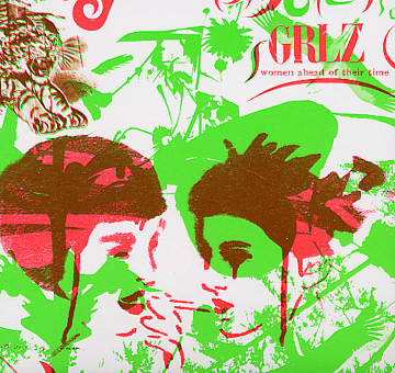 GRLZ - Women Ahead Of Their Time