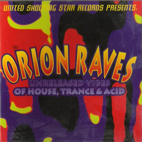 Orion Raves