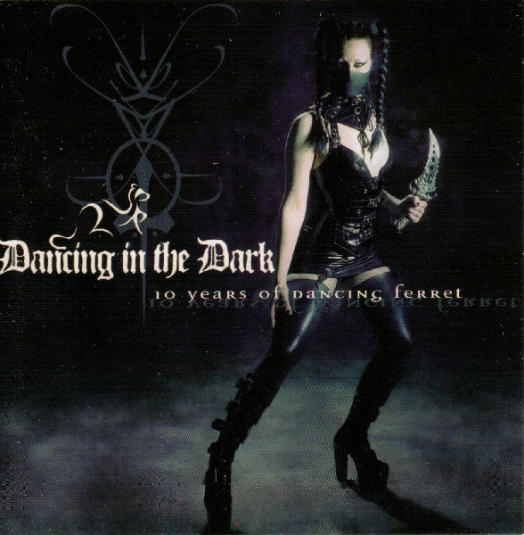 Dancing In The Dark (10 Years Of Dancing Ferret)