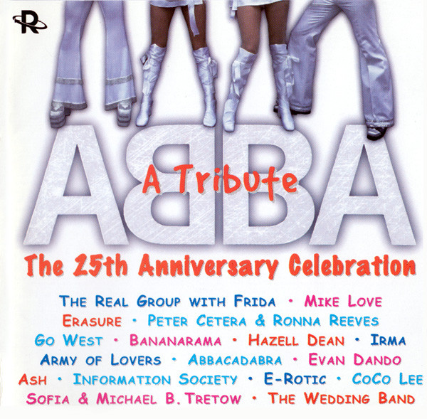 ABBA - A Tribute: The 25th Anniversary Celebration