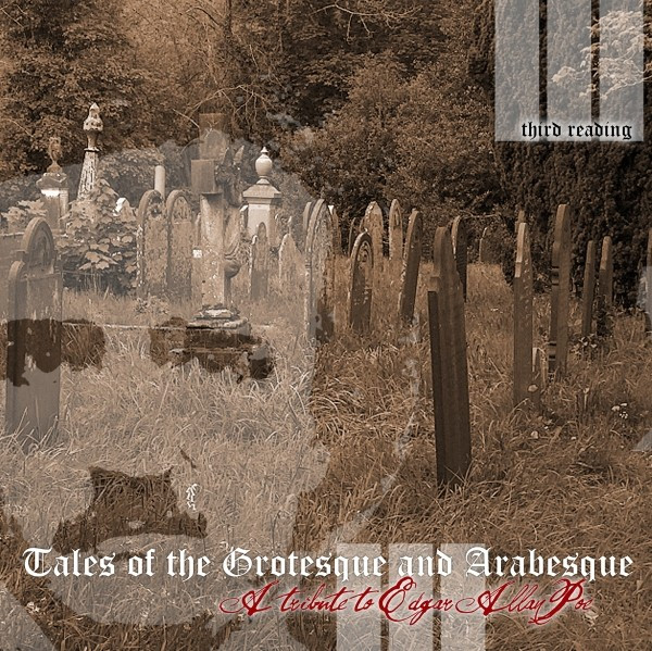 Tales Of The Grotesque And Arabesque III