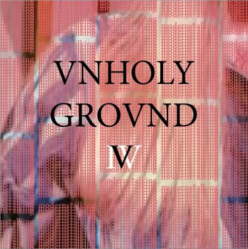 Vnholy Grovnd Volume Five