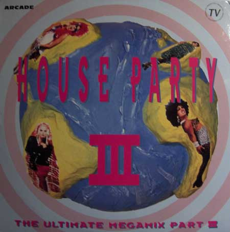 House Party III (The Ultimate Megamix)