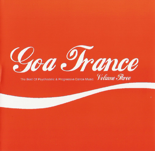 Goa Trance Volume Three