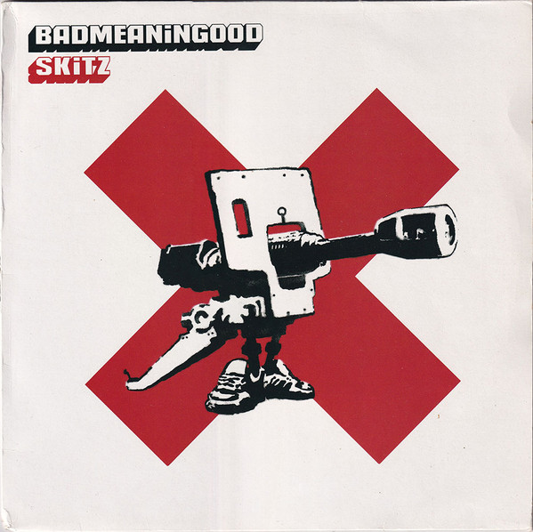 Badmeaningood Vol. 1: Skitz