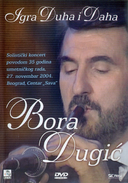 Igra Duha I Daha (Solistički Koncert Povodom 35 Godina Umetničkog Rada, 27. Novembar 2004. Beograd, Centar „Sava“)