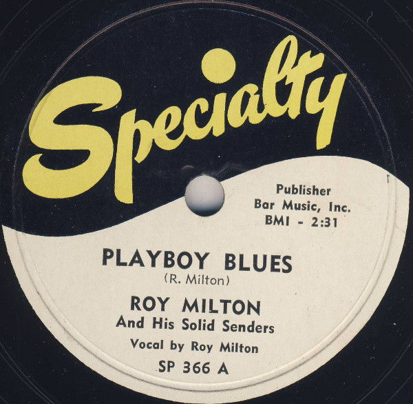 Playboy Blues / Cryin' & Singin' The Blues