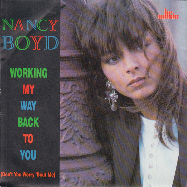 Working My Way Back To You (Don't You Worry 'Bout Me)