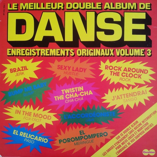 Le Meilleur Double Album De Danse - Enregistrements Originaux Volume 3