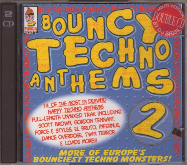 Bouncy Techno Anthems 2