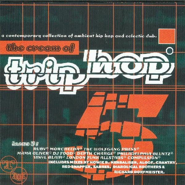 The Cream Of Trip Hop (Issue 5)
