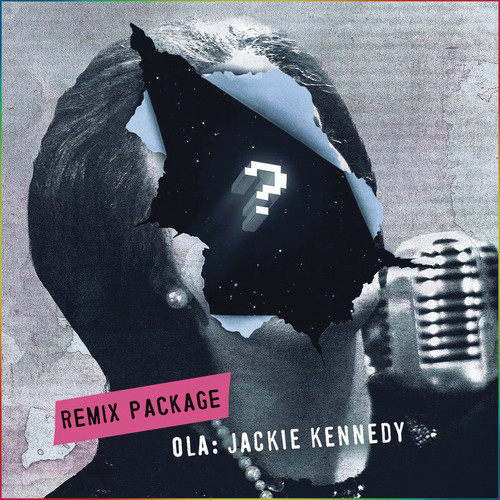 Jackie Kennedy (Remix Package)