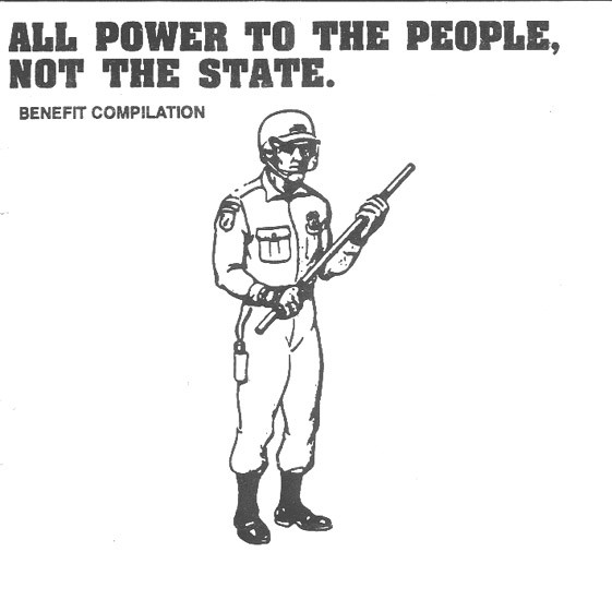 All Power To The People, Not The State.