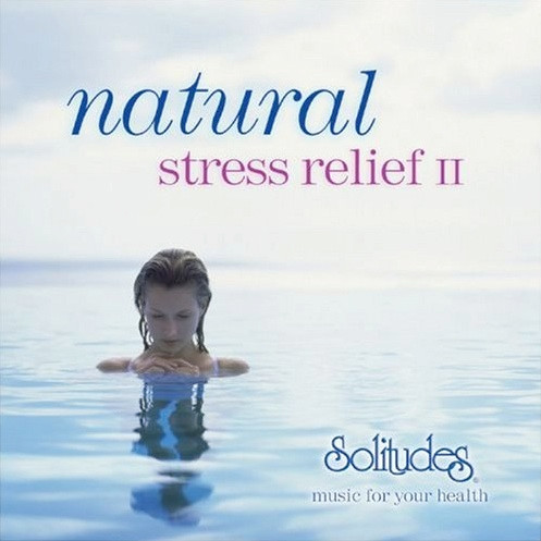 Natural Stress Relief II