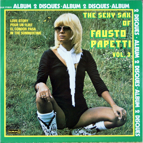 The Sexy Sax Of Fausto Papetti Vol. 3