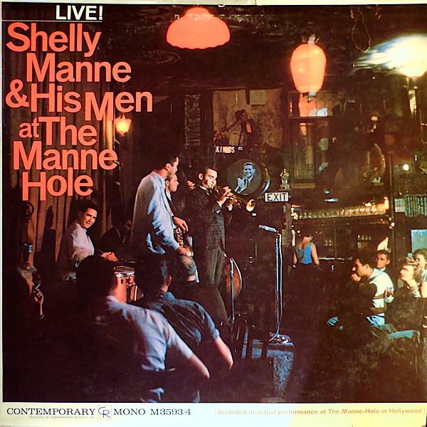 Live! Shelly Manne & His Men At The Manne Hole