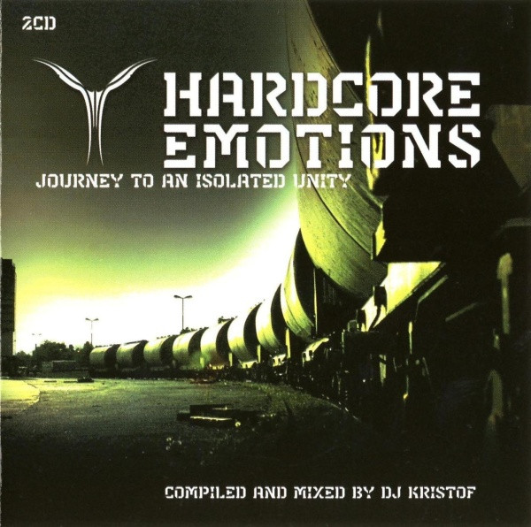 Hardcore Emotions - Journey To An Isolated Unity