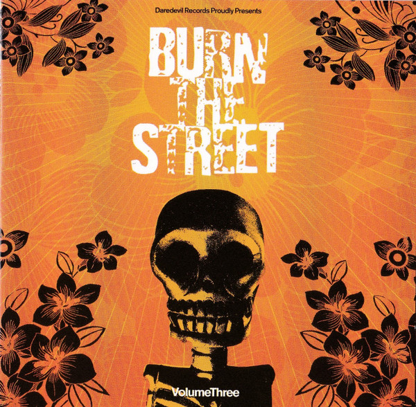 Burn The Street Volume Three