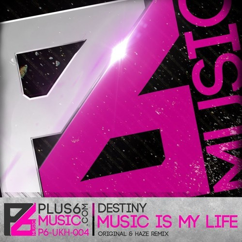 Music Is My Life (Original & Haze Remix)
