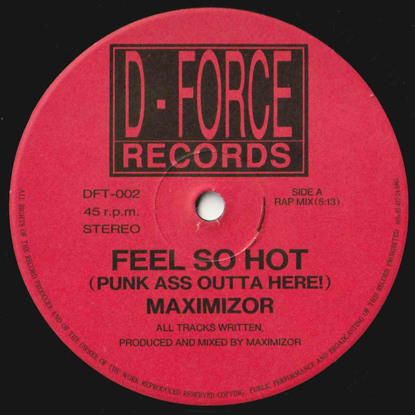 Feel So Hot (Punk Ass Outta Here!)