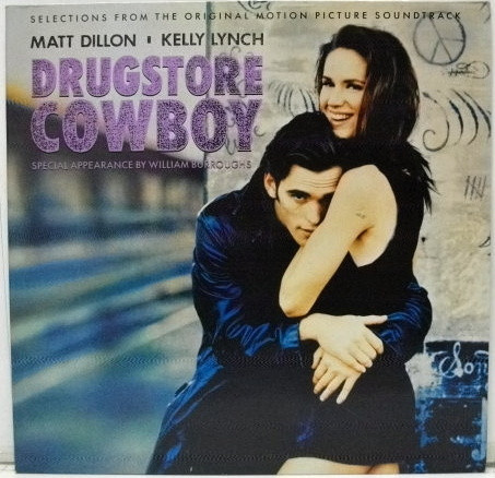 Drugstore Cowboy (Selections From The Original Motion Picture Soundtrack)