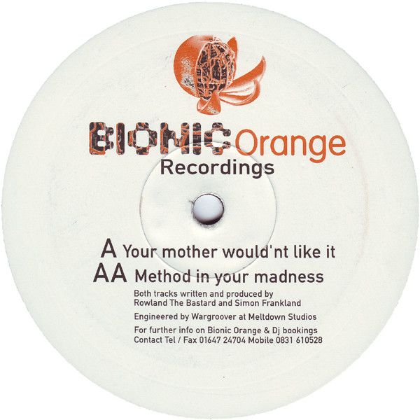 Your Mother Would'nt Like It / Method In Your Madness
