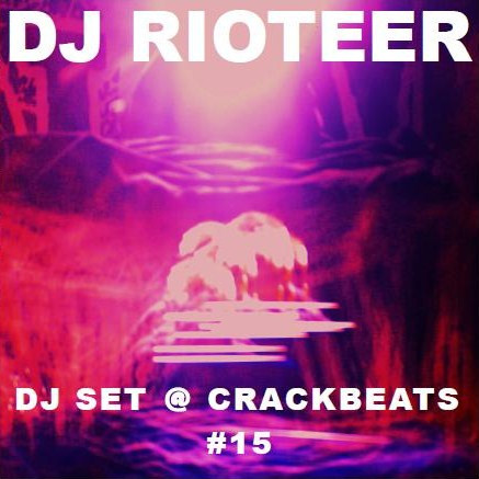 DJ Set @ Crackbeats #15 