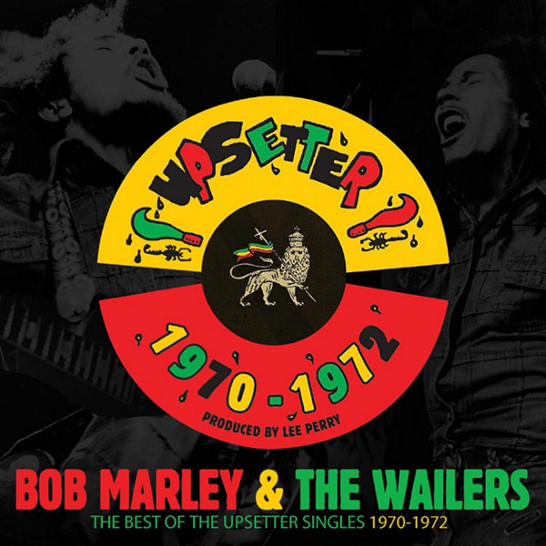 The Best Of The Upsetter Singles 1970-1972