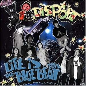 Life Is The Blue Beat Plus!