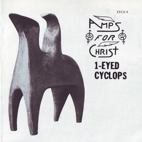 1-eyed Cyclops / Amps For Christ