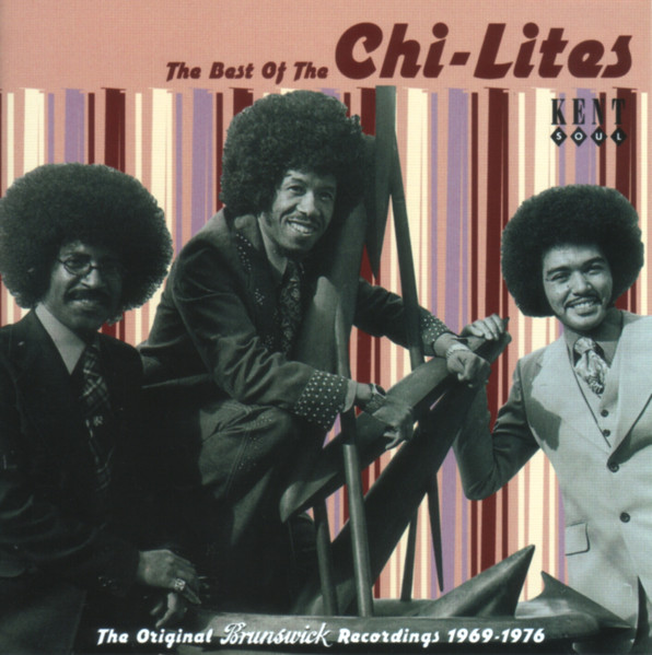 The Best Of The Chi-Lites