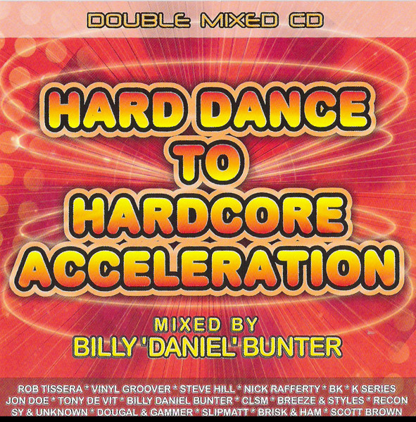 Hard Dance To Hardcore Acceleration
