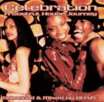 Celebration (A Soulful House Journey)