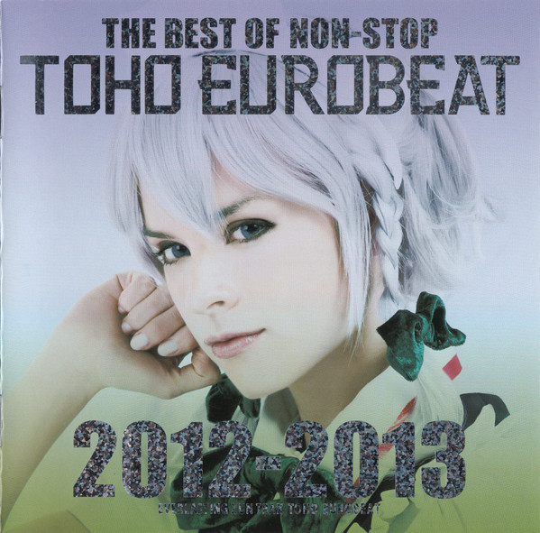 The Best Of Non-Stop Toho Eurobeat 2012-2013