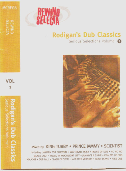 Rodigan's Dub Classics: Serious Selections Volume 1