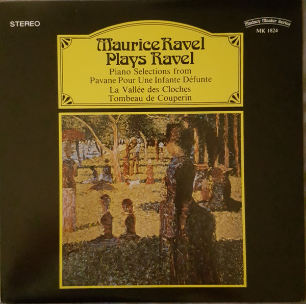 Maurice Ravel Plays Ravel