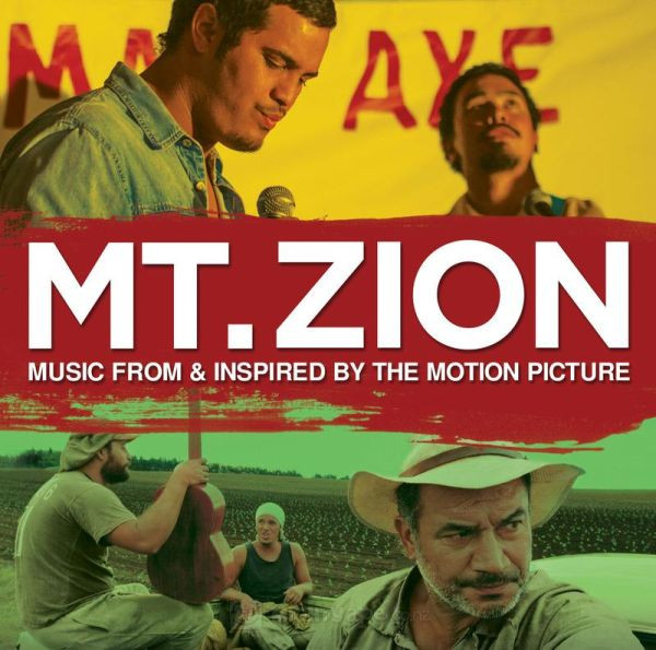 Mt. Zion (Music From & Inspired By The Motion Picture)