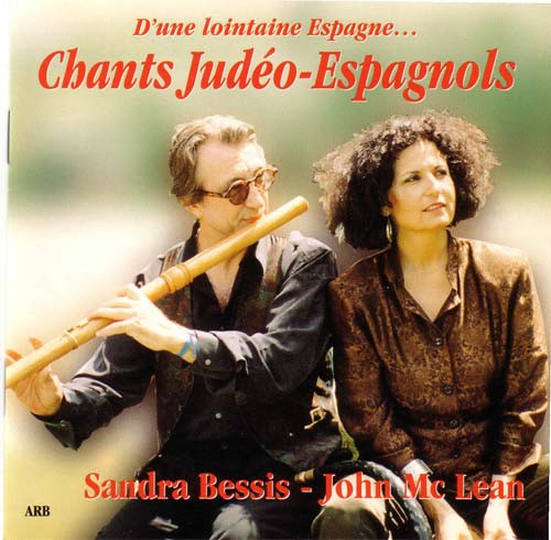 Chants Judéo-Espagnols (D'une Lointaine Espagne...)