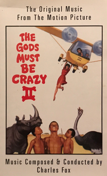 The Gods Must Be Crazy II (The Original Music From The Motion Picture)