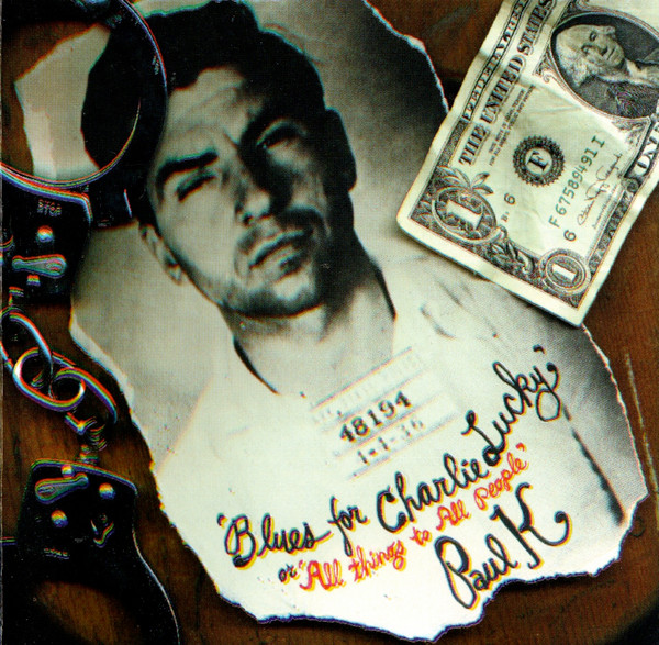 'Blues For Charlie Lucky' Or 'All Things To All People'