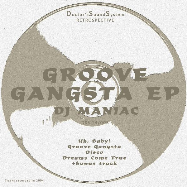 Groove Gangsta EP