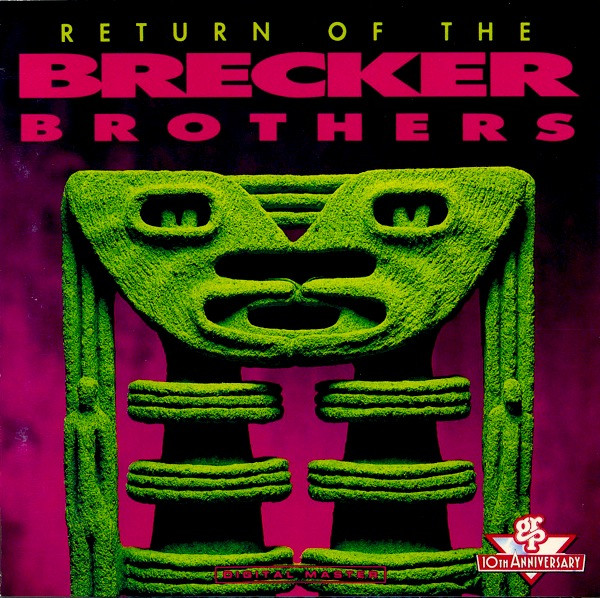 Return Of The Brecker Brothers