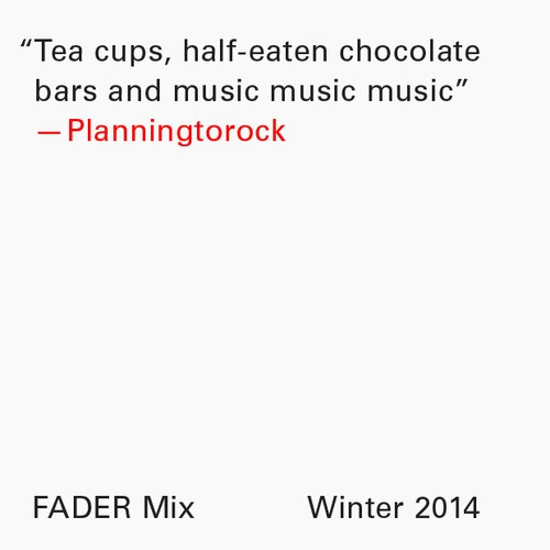 The Fader Mix: Winter 2014