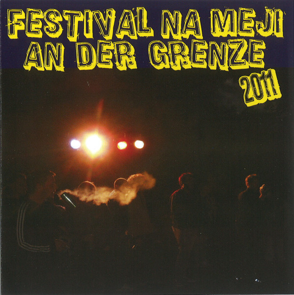 Festival Na Meji - An Der Grenze 2011