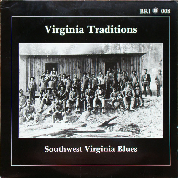 Virginia Traditions - Southwest Virginia Blues