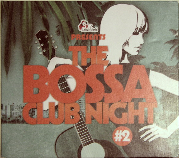 The Bossa Club Night #2