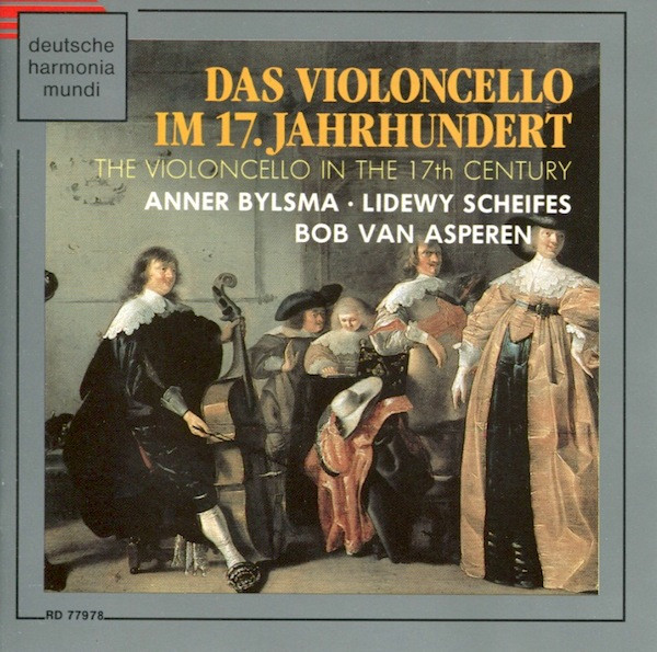 Das Violoncello Im 17. Jahrhundert (The Violoncello In The 17th Century)